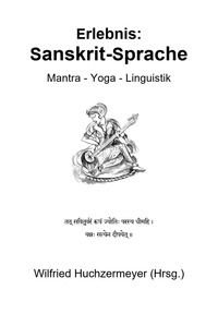 Erlebnis: Sanskrit-Sprache