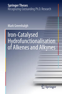 Iron-Catalysed Hydrofunctionalisation of Alkenes and Alkynes