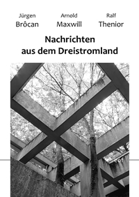 Nachrichten aus dem Dreistromland