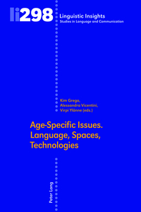 Age-Specific Issues. Language, Spaces, Technologies