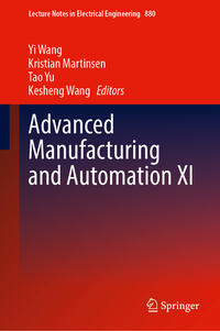 Advanced Manufacturing and Automation XI