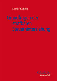 Grundfragen der strafbaren Steuerhinterziehung