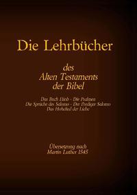 Die Lehrbücher des Alten Testaments der Bibel