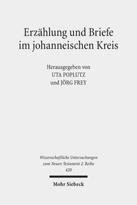 Erzählung und Briefe im johanneischen Kreis