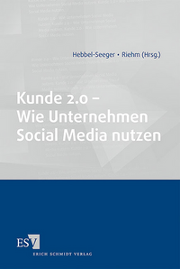 Kunde 2.0 – Wie Unternehmen Social Media nutzen