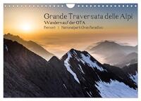 Grande Traversata delle Alpi - Wandern auf der GTA (Wandkalender 2025 DIN A4 quer), CALVENDO Monatskalender