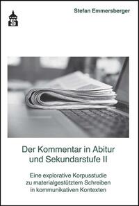 Der Kommentar in Abitur und Sekundarstufe II