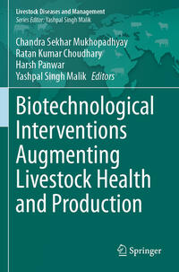 Biotechnological Interventions Augmenting Livestock Health and Production