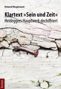 Klartext "Sein und Zeit"