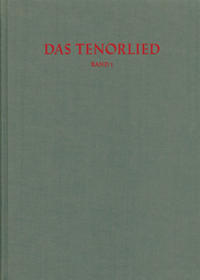 Répertoire International des Sources Musicales (RISM) / Das Tenorlied. Mehrstimmige Lieder in deutschen Quellen 1450-1580