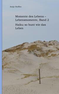 Momente des Lebens - Lebensmomente Band 2