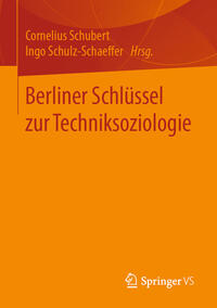 Berliner Schlüssel zur Techniksoziologie