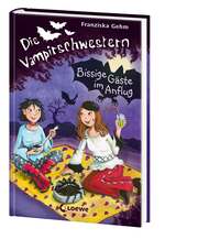 Die Vampirschwestern (Band 6) - Bissige Gäste im Anflug