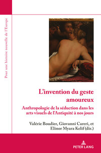 L'invention du geste amoureux