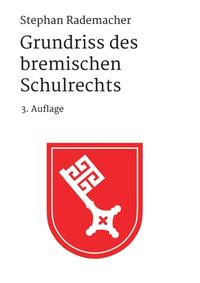 Grundriss des bremischen Schulrechts