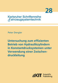 Untersuchung zum effizienten Betrieb von Hydraulikzylindern in Konstantdrucksystemen unter Verwendung einer Zwischendruckleitung