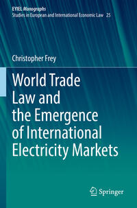 World Trade Law and the Emergence of International Electricity Markets