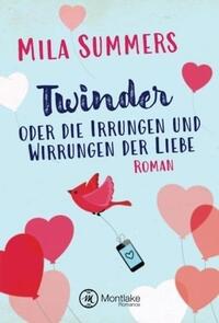 Twinder oder die Irrungen und Wirrungen der Liebe