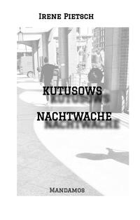 KUTUSOWS NACHTWACHE