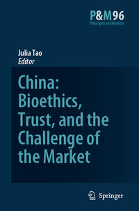 China: Bioethics, Trust, and the Challenge of the Market