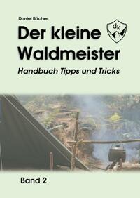 Der kleine Waldmeister II