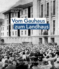 Vom Gauhaus zum Landhaus