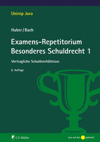 Examens-Repetitorium Besonderes Schuldrecht 1