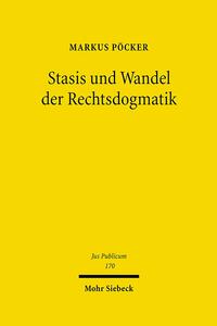 Stasis und Wandel der Rechtsdogmatik