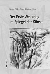 Der Erste Weltkrieg im Spiegel der Künste