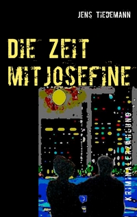 Die Zeit mit Josefine