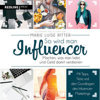 So wird man Influencer!