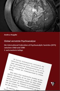 Global vernetzte Psychoanalyse