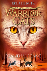 Warrior Cats - Die Macht der drei. Sonnenaufgang