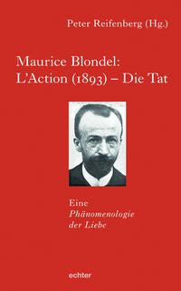 Maurice Blondel: L’Action (1893) – Die Tat