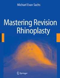 Mastering Revision Rhinoplasty