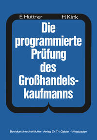 Die programmierte Prüfung des Großhandelskaufmanns