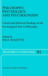 Philosophy, Psychology, and Psychologism