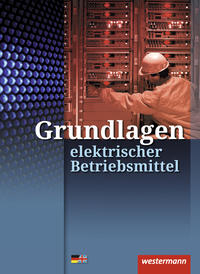 Grundlagen elektrischer Betriebsmittel