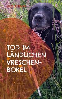 Tod im ländlichen Vreschen-Bokel