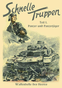 Schnelle Truppen - Panzer und Panzerjäger