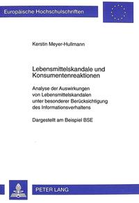 Lebensmittelskandale und Konsumentenreaktionen