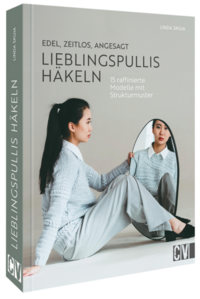 Edel, zeitlos, angesagt: Lieblingspullis häkeln