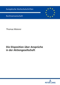 Die Disposition über Ansprüche in der Aktiengesellschaft