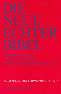 Die Neue Echter-Bibel. Kommentar / Kommentar zum Alten Testament mit Einheitsübersetzung / Deuteronomium I (1-16,17)