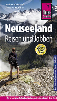 Reise Know-How Reiseführer Neuseeland - Reisen und Jobben mit dem Working Holiday Visum