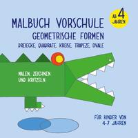 Malbuch Vorschule - Geometrische Formen