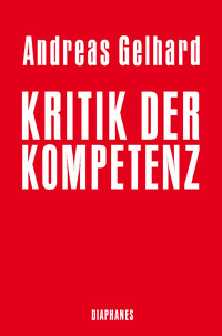 Kritik der Kompetenz