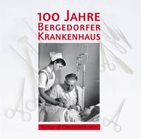 100 Jahre Bergedorfer Krankenhaus