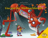 Lisa und der Weihnachtsrobot