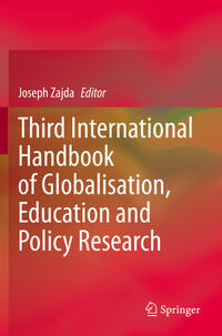 Third International Handbook of Globalisation, Education and Policy Research